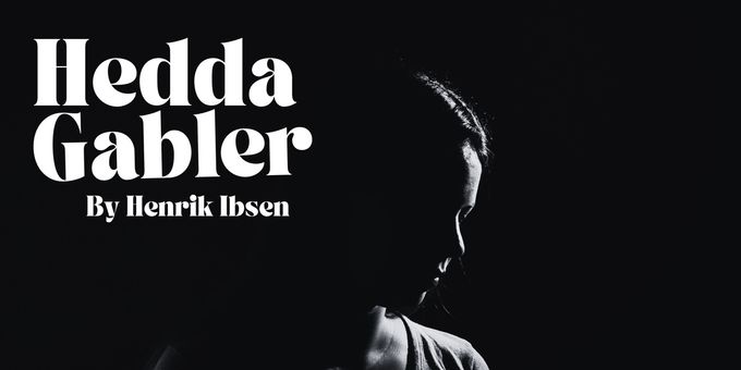 HEDDA GABLER Will Be Performed By Modern Classics Theatre Company With Cast Talk Photos