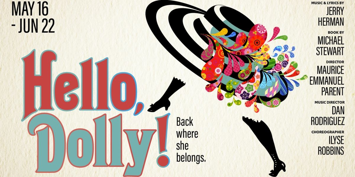 HELLO, DOLLY! Begins At Lyric Stage Boston In June