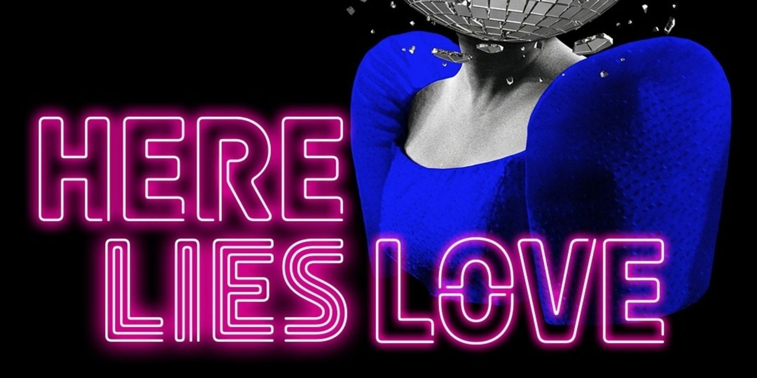 HERE LIES LOVE Extends Run at Center Theatre Group  Image