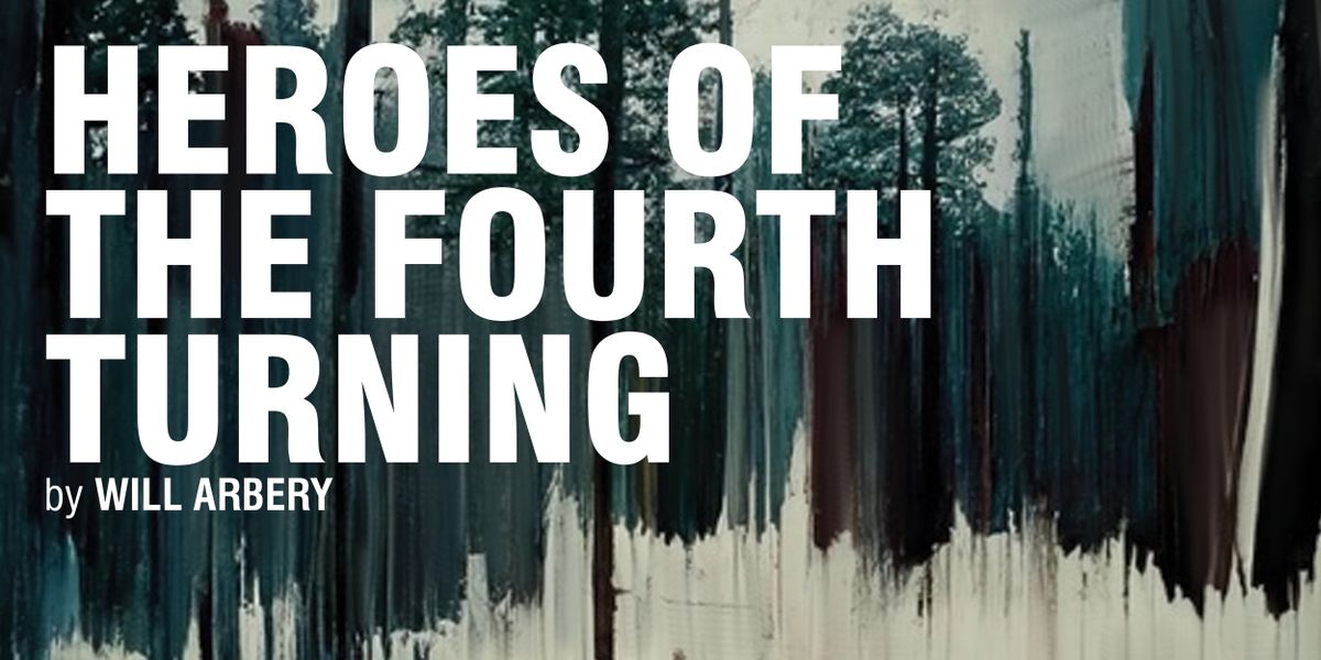 HEROES OF THE FOURTH TURNING Comes to Rec Room Arts in October