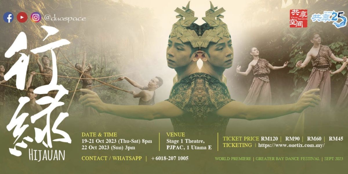 HIJAUAN BY DUA SPACE DANCE THEATRE Comes to PJPAC This Month