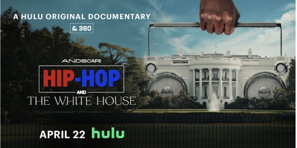 HIP-HOP AND THE WHITE HOUSE Documentary Coming to Hulu