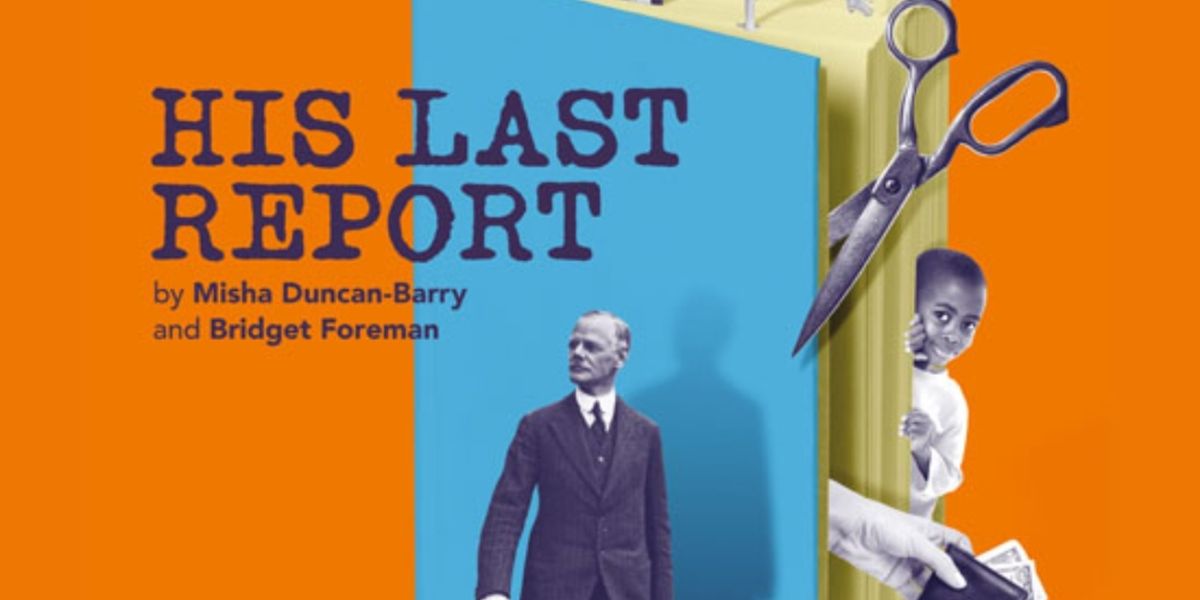 HIS LAST REPORT Comes to York Theatre Royal This Month