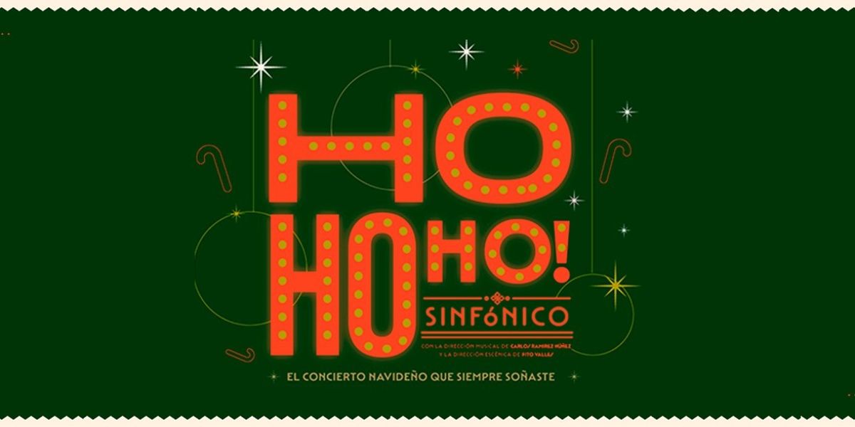 HO HO HO SINFONICO Comes to Gran Teatro Nacional