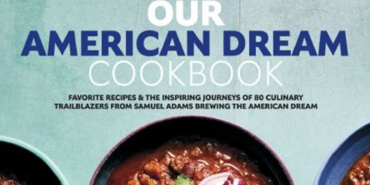 Samuel Adams Supports Small Businesses with “Our American Dream Cookbook”