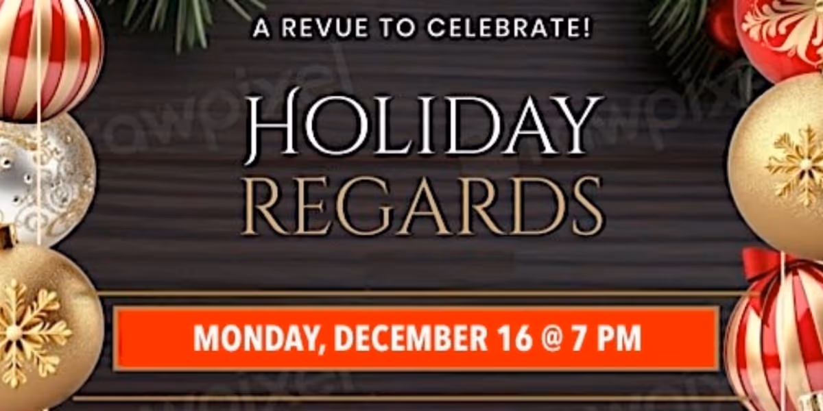 HOLIDAY REGARDS: A REVUE TO CELEBRATE' AT 'WINTER RHYTHMS Adds Performance At Urban Stages