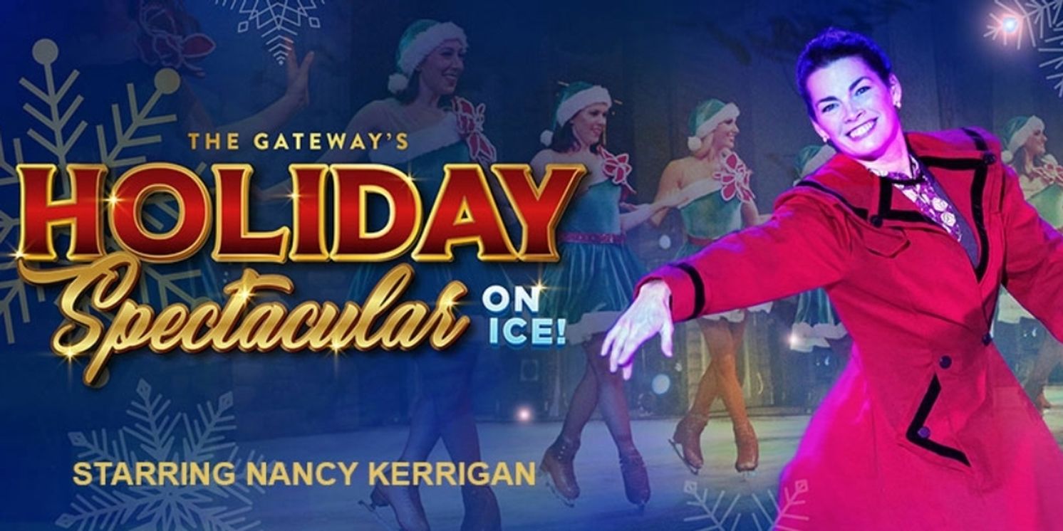 HOLIDAY SPECTACULAR ON ICE Returns To The Gateway Playhouse  Image