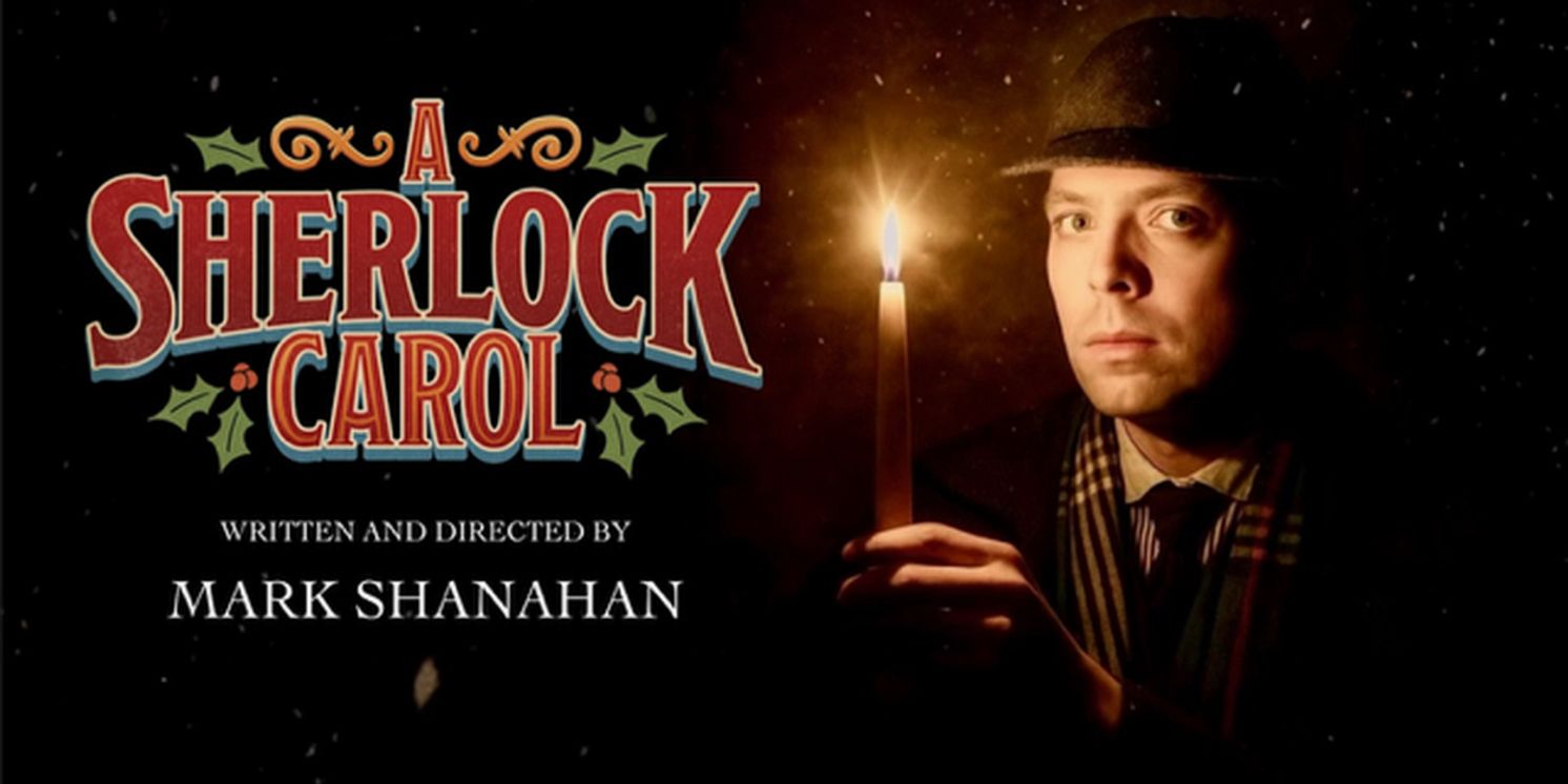A SHERLOCK CAROL Returns to Westport Country Playhouse  Image