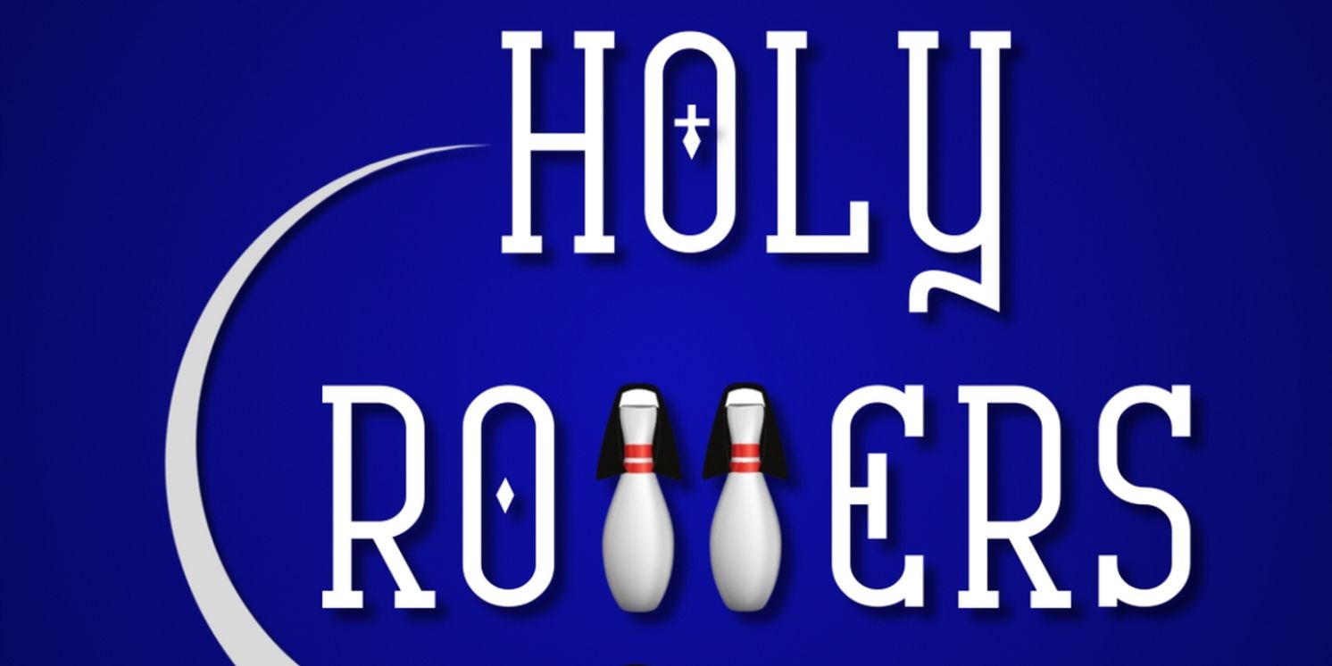 HOLY ROLLERS Enters Final Three Weeks of Performances At The Players Theatre  Image