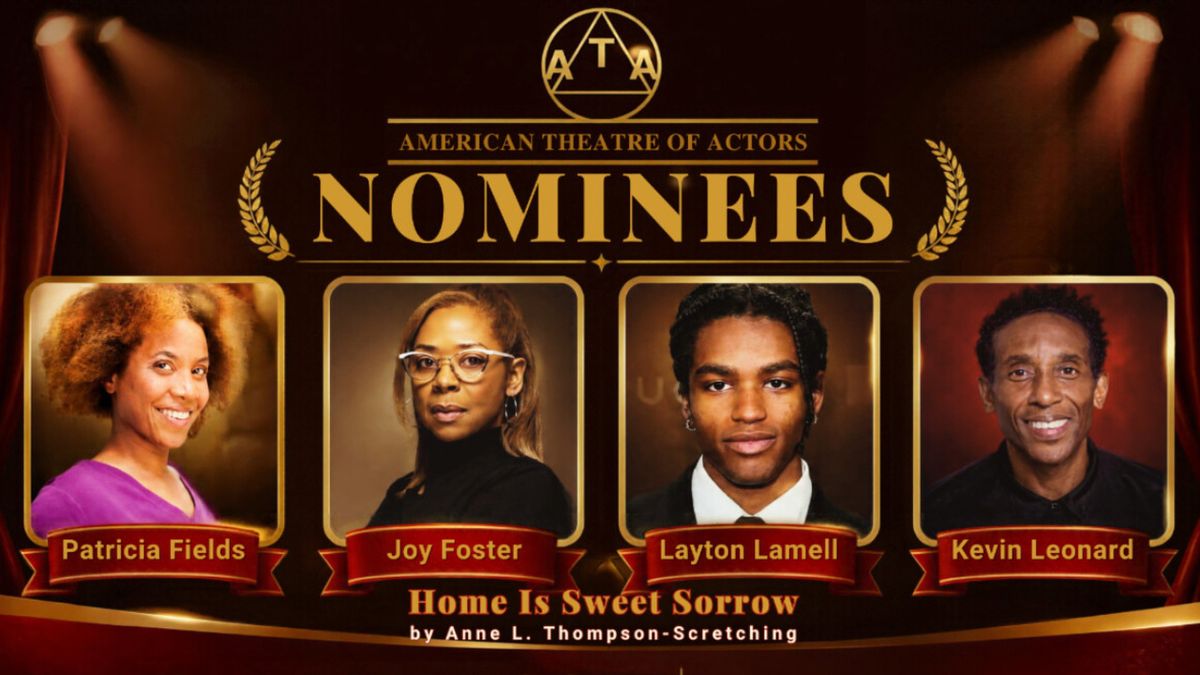 HOME IS SWEET SORROW Earns 10 AUDELCO Nominations; Thompson-Scretching to Receive Legacy Award