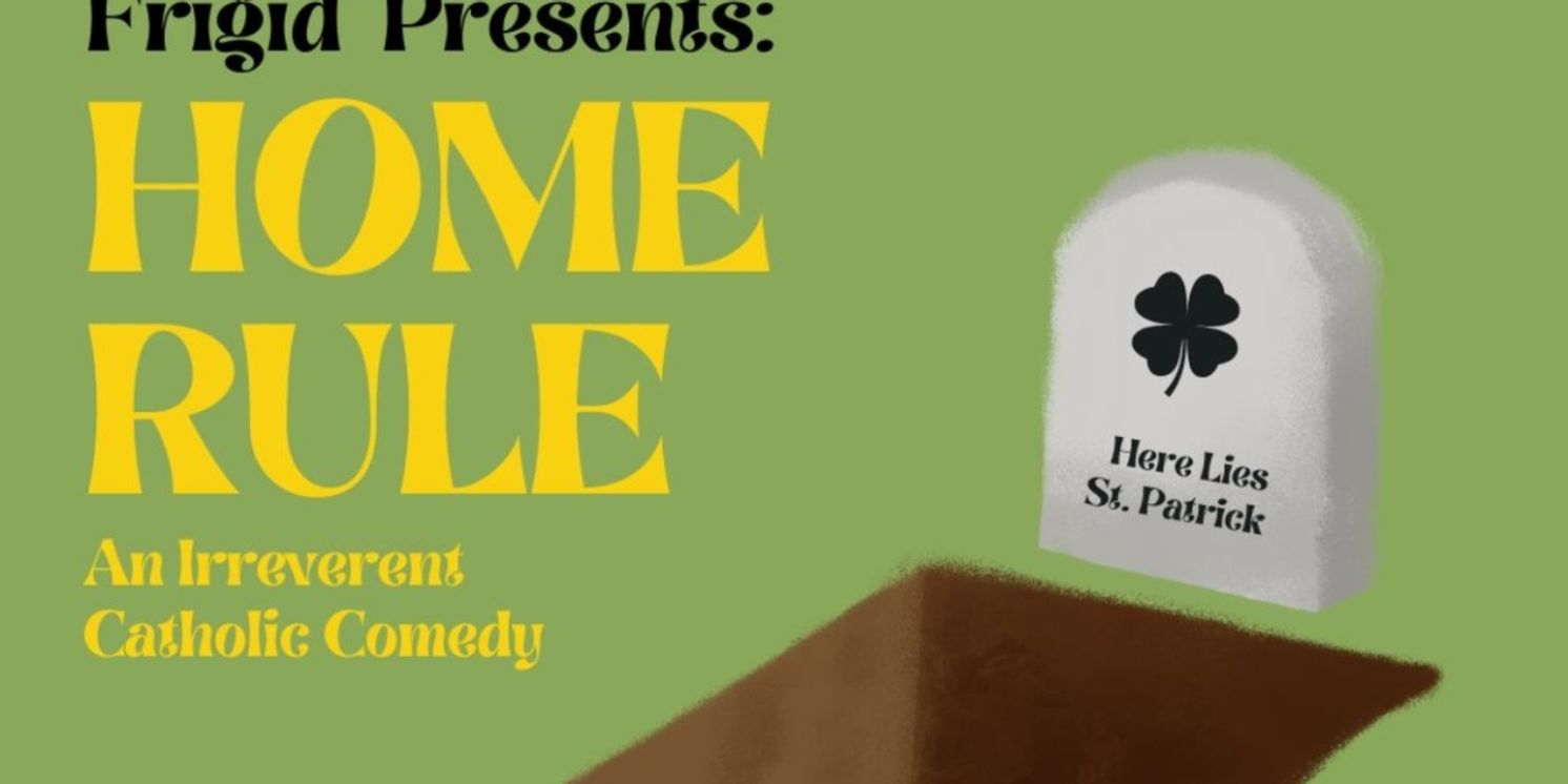 HOME RULE Comes to New York City Fringe Festival  Image