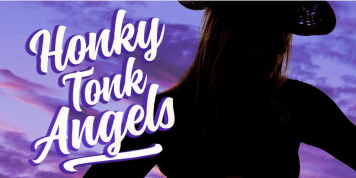 HONKY TONK ANGELS Comes to Capital Repertory Theatre  Image