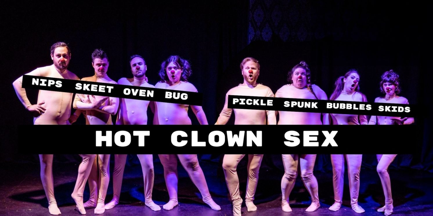 HOT CLOWN SEX Returns To The Newport Theater This April  Image