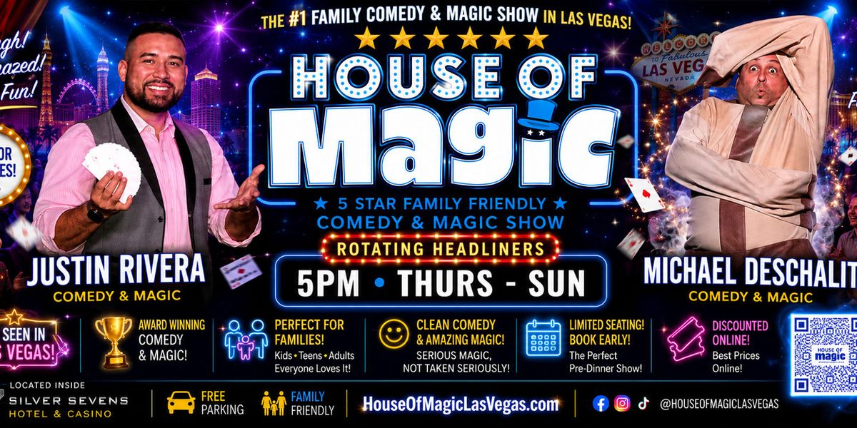 HOUSE OF MAGIC Casts A Spell On Las Vegas Delirious Comedy Club