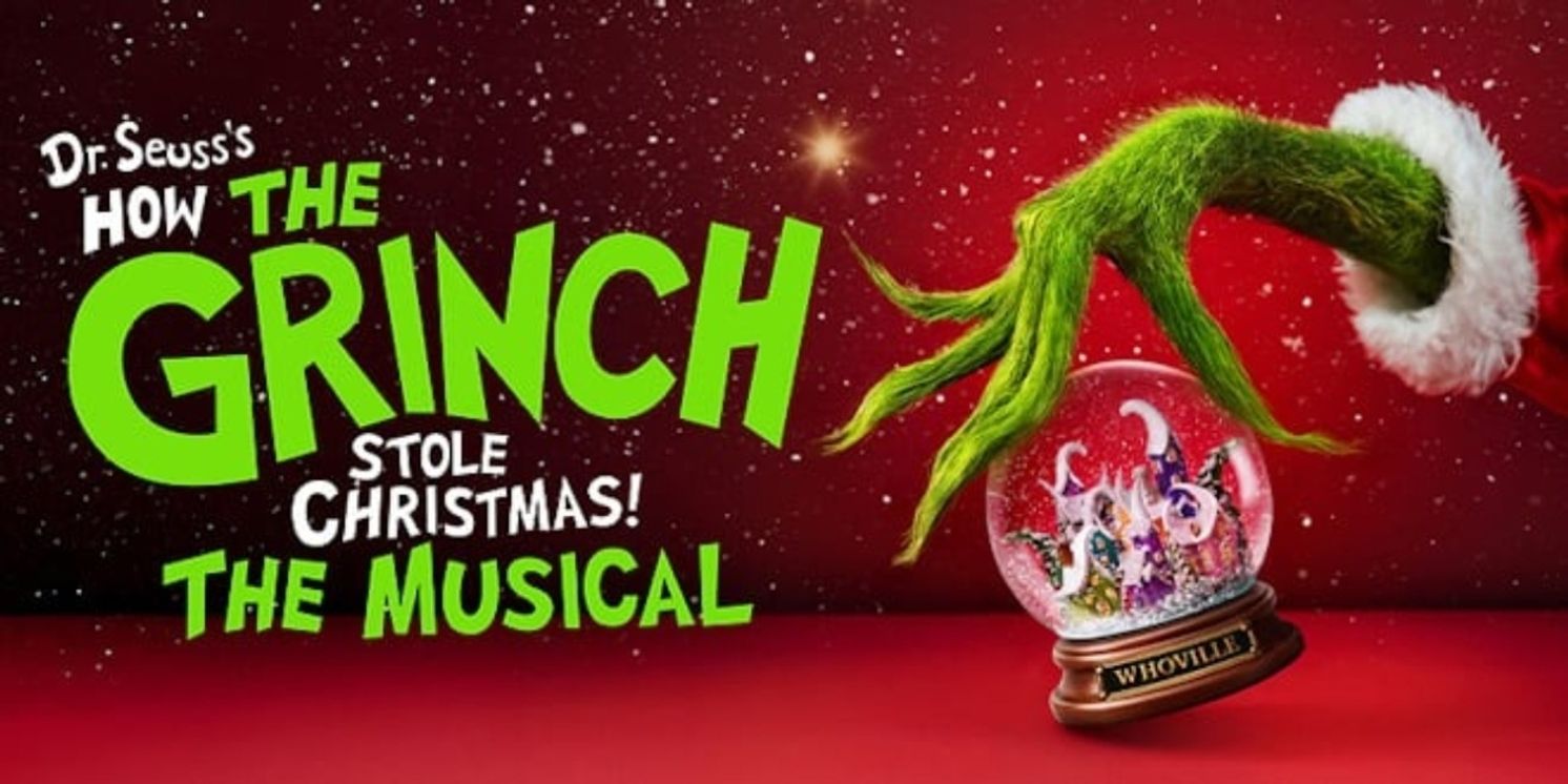 HOW THE GRINCH STOLE CHRISTMAS Comes to Leeds Playhouse This Holiday Season  Image