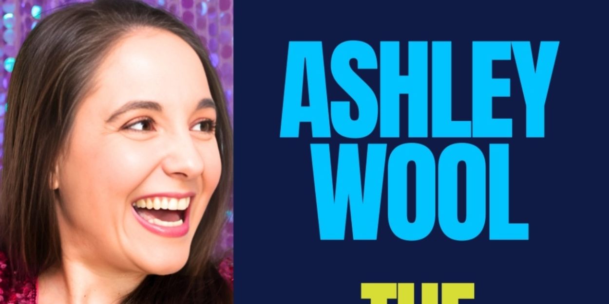 HOW TO DANCE IN OHIO Star Ashley Wool Brings Solo Show THE BROADWAY ERA to the Laurie Beechman  Image
