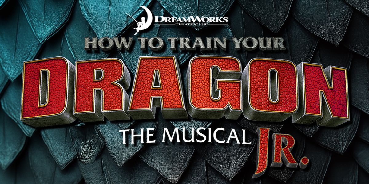HOW TO TRAIN YOUR DRAGON THE MUSICAL JR. To Open At The Children’s Theatre Of Cincinnati