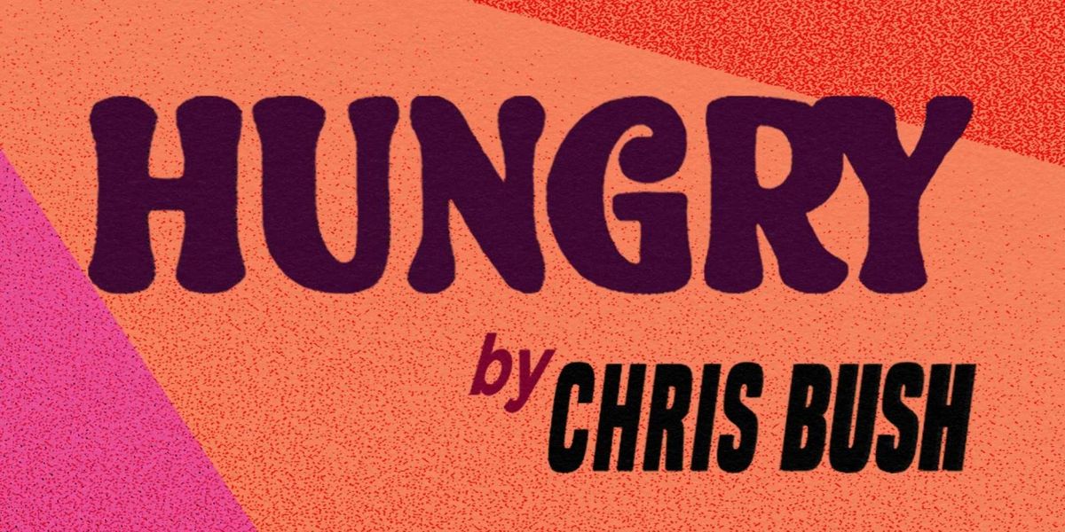 HUNGRY Makes its U.S. Premiere With Sound Theatre Company