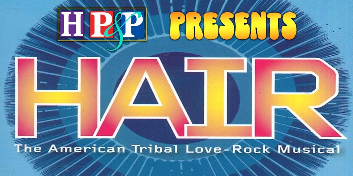 HAIR to Open at Haddonfield Plays and Players in May