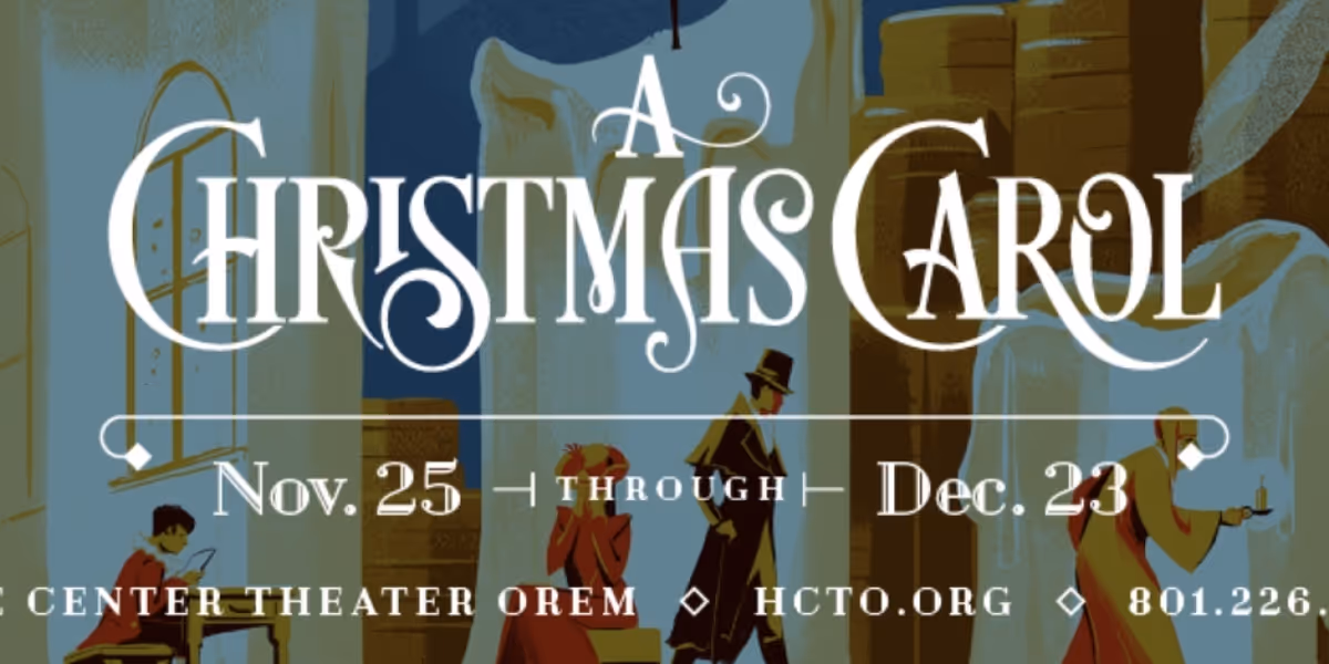 Hale Center Theater Orem To Produce A CHRISTMAS CAROL