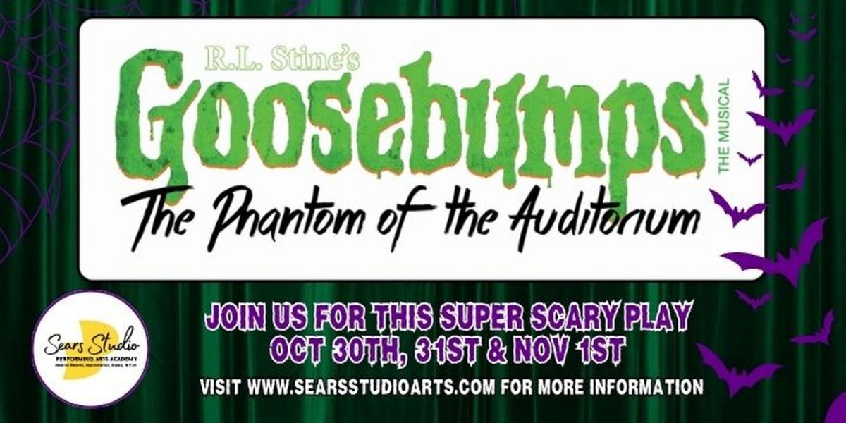 GOOSEBUMPS THE MUSICAL: PHANTOM OF THE AUDITORIUM is Coming to the Mahaffey Theater