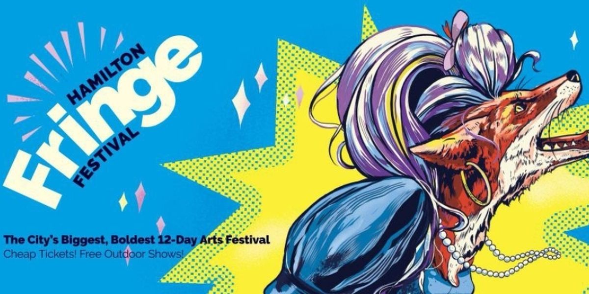 HAMILTON FRINGE FESTIVAL to Host Six Affinity Performances for Marginalized Communities