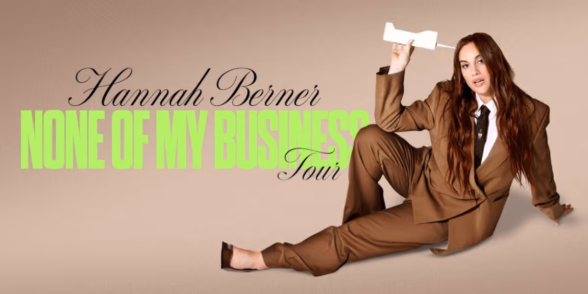 Hannah Berner Sets 'None Of My Business' National Headlining Comedy Tour