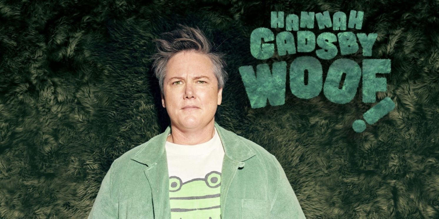 Hannah Gadsby Will Bring WOOF! to Adelaide, Brisbane, and Canberra  Image