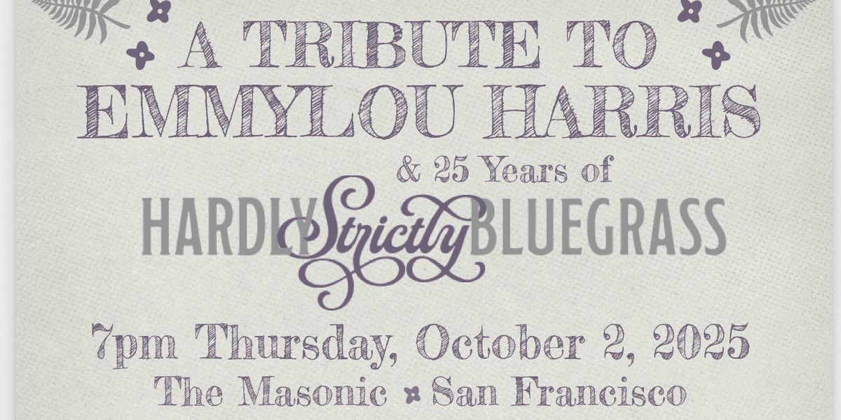 Hardly Strictly Bluegrass Kicks Off 25th Anniversary with Emmylou Harris Tribute