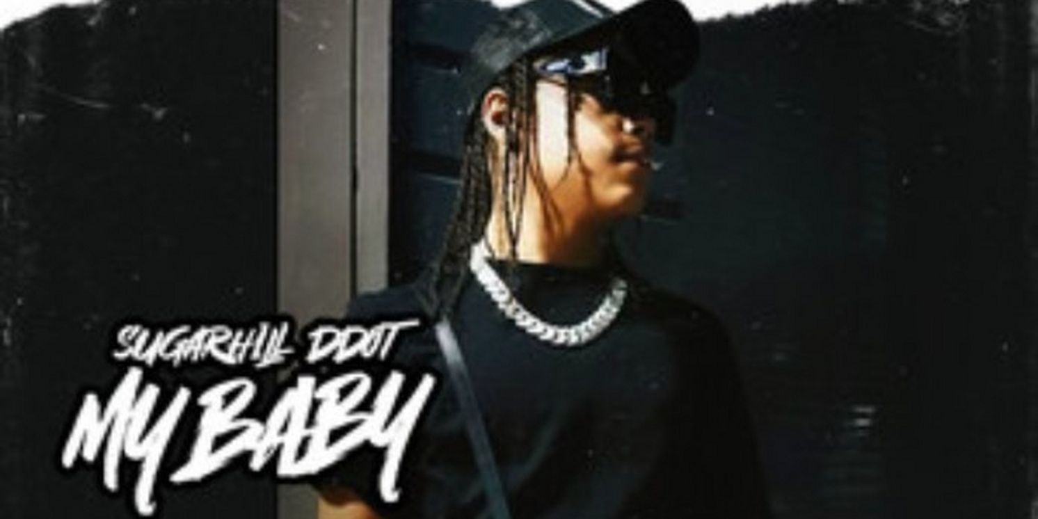 Harlem Teen Rapper Sugarhill Ddot Drops New Single 'My Baby'  Image
