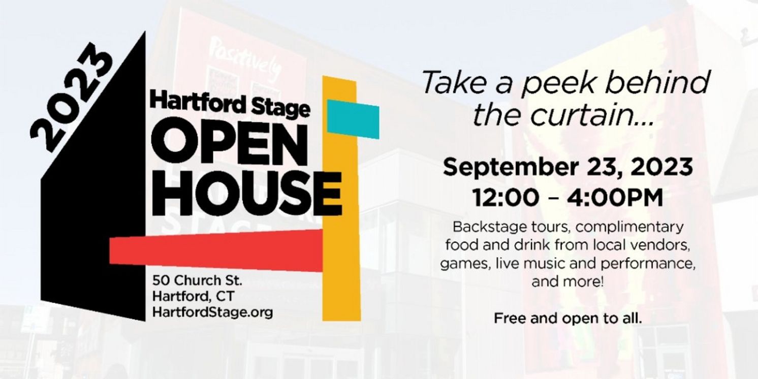Hartford Stage Invites Community to Free Open House This Month  Image