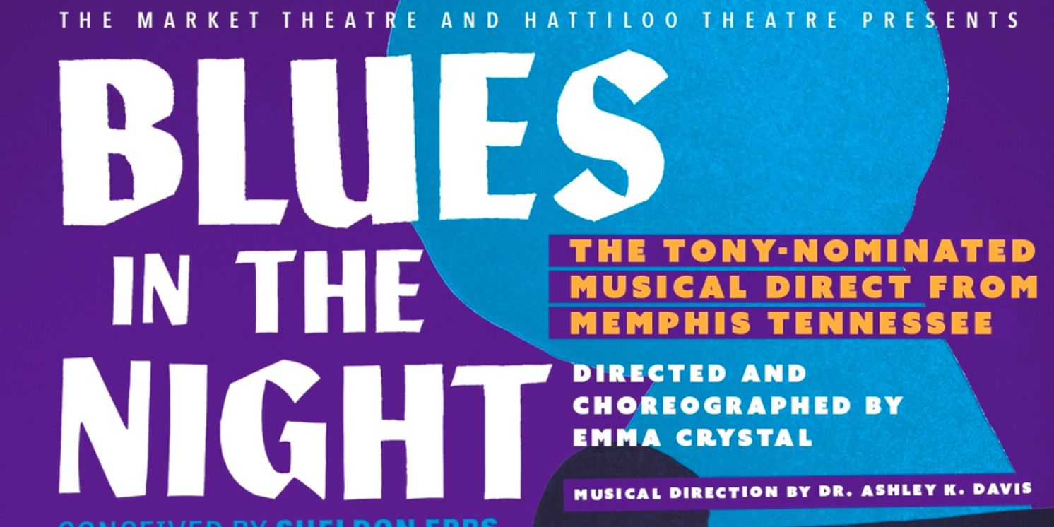 Hattiloo Theatre Partners & Renowned Market Theatre To Bring  BLUES IN THE NIGHT To Johannesburg  Image