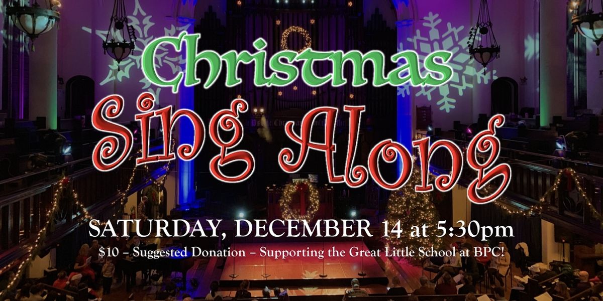 Lineup Set For the 13th Annual CHRISTMAS SING ALONG