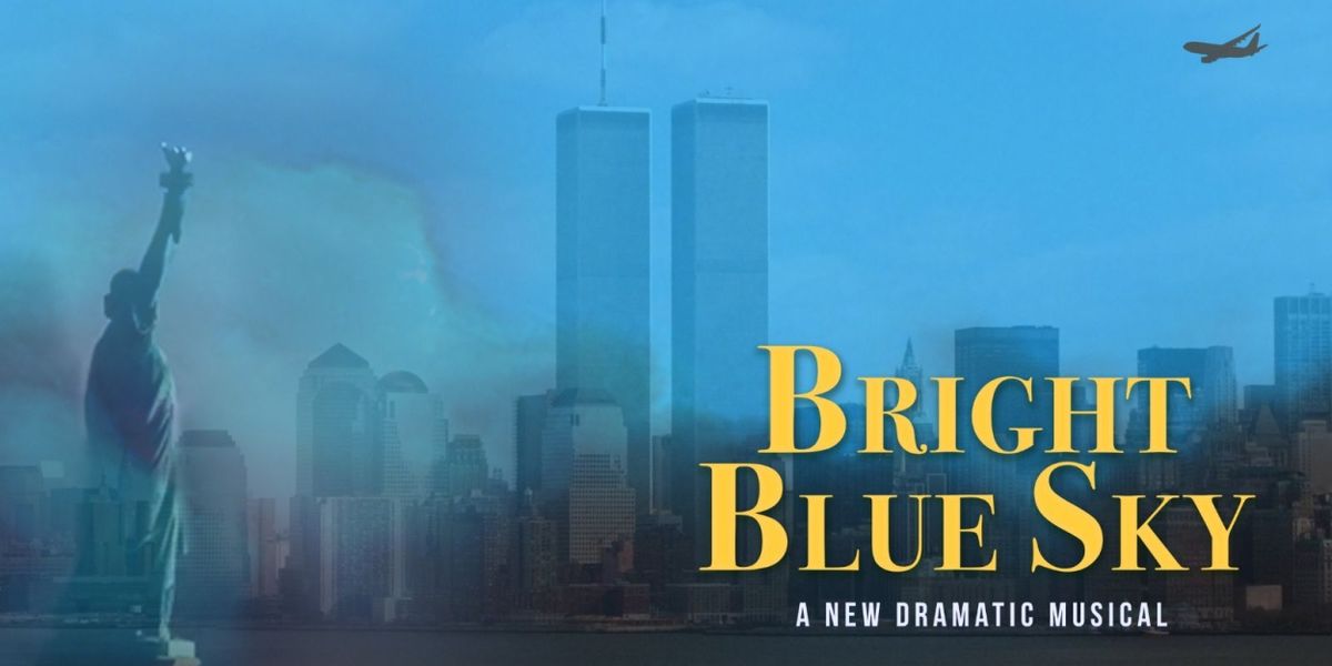New Musical BRIGHT BLUE SKY Returns To Rose Center Theater In September