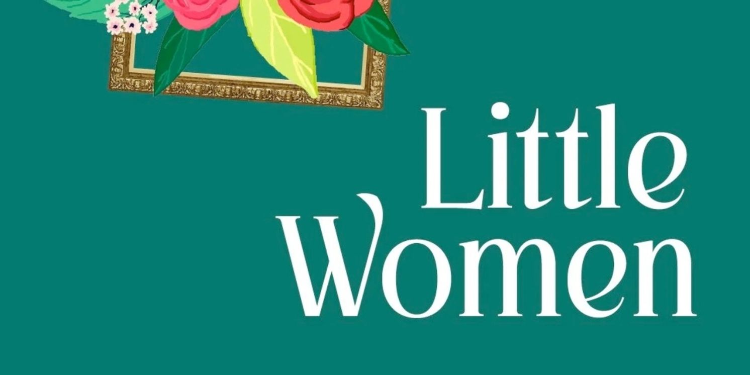 Hedgerow Theatre Company To Present Kate Hamill’s LITTLE WOMEN This Holiday Season  Image