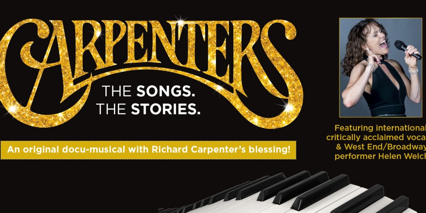 Helen Welch Stars in CARPENTERS: THE SONGS, THE STORIES  Image