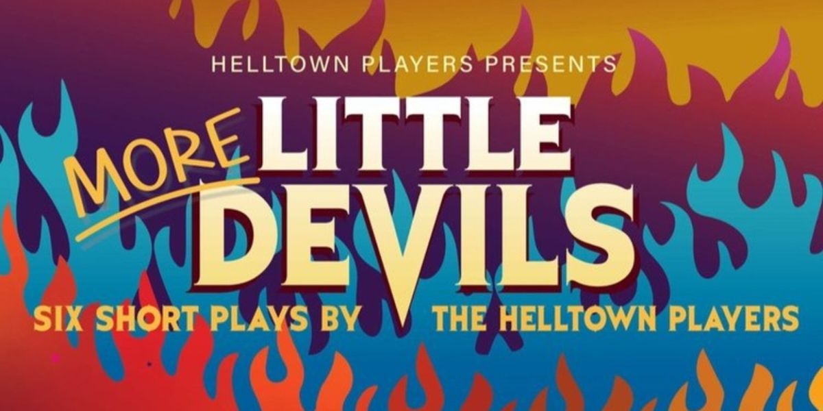 Helltown Players Presents MORE LITTLE DEVILS – An Evening of Short Plays by Cape Cod Playwrights