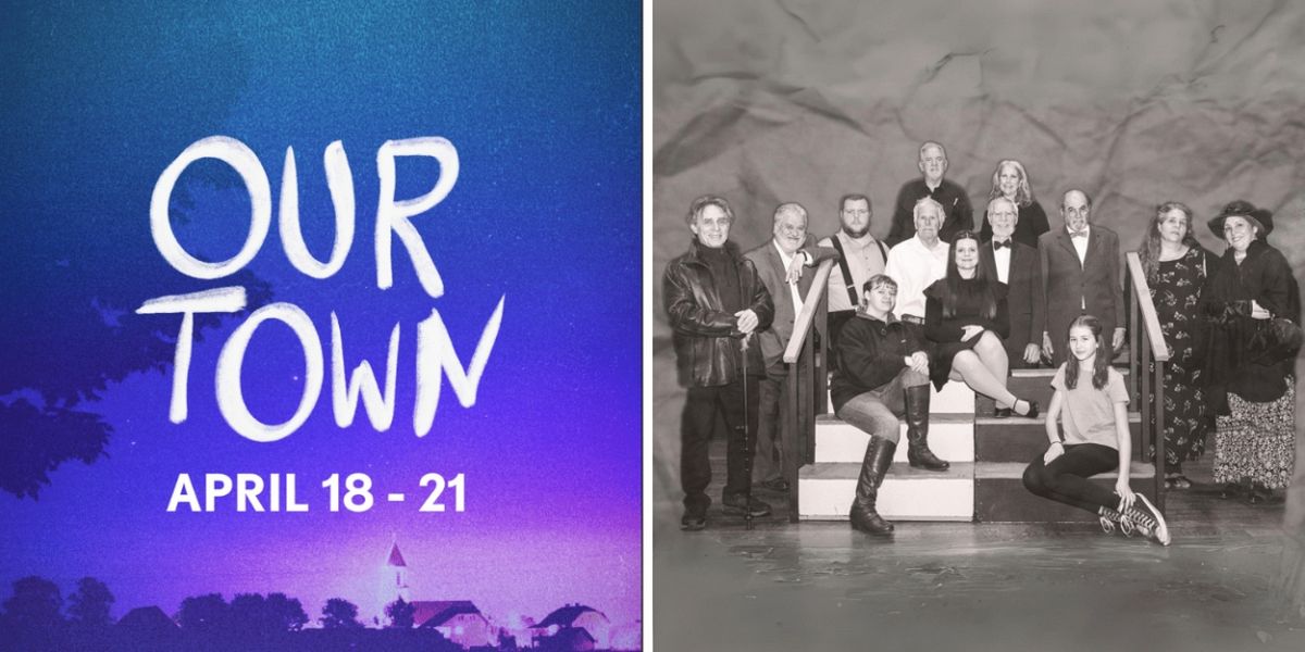 Hershey Area Playhouse Presents Thornton Wilder's OUR TOWN