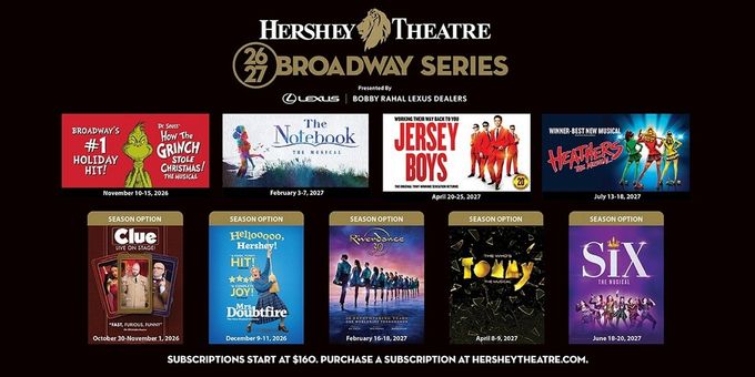 THE NOTEBOOK, SIX, and More Set for Hershey Theatre 2026-27 Broadway Series Photos