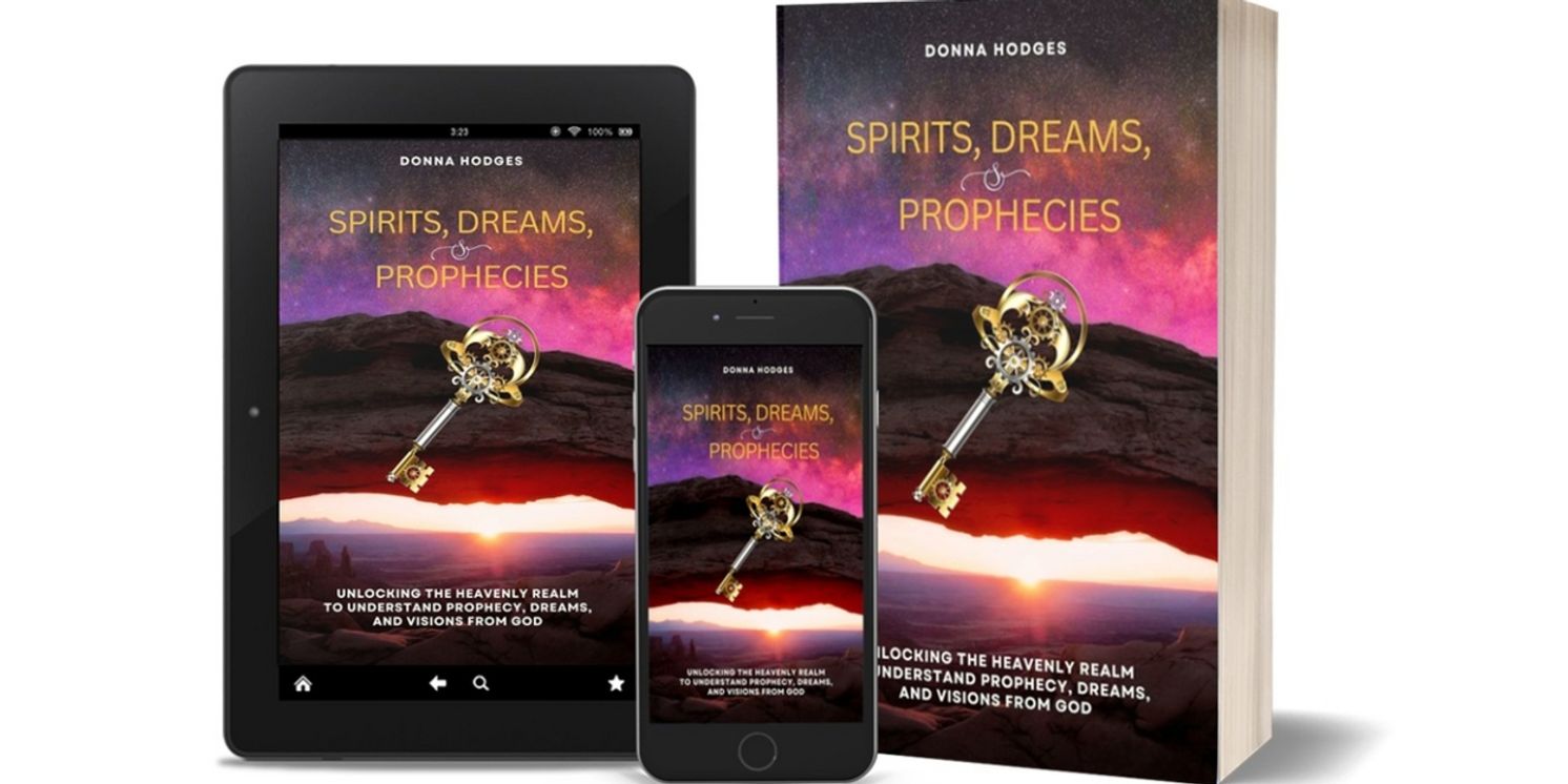 Higgins Publishing Releases New Book SPIRITS, DREAMS, AND PROPHECIES By Donna Hodges  Image