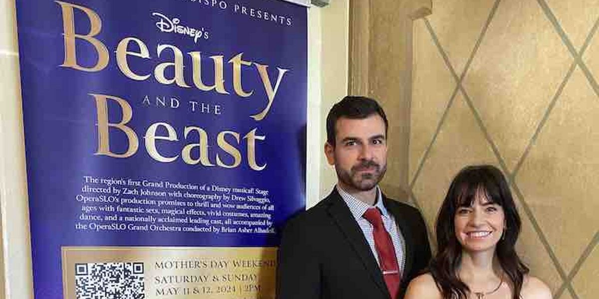 Hilary Maiberger And Grant Garry to Lead BEAUTY AND THE BEAST at Opera San Luis Obispo