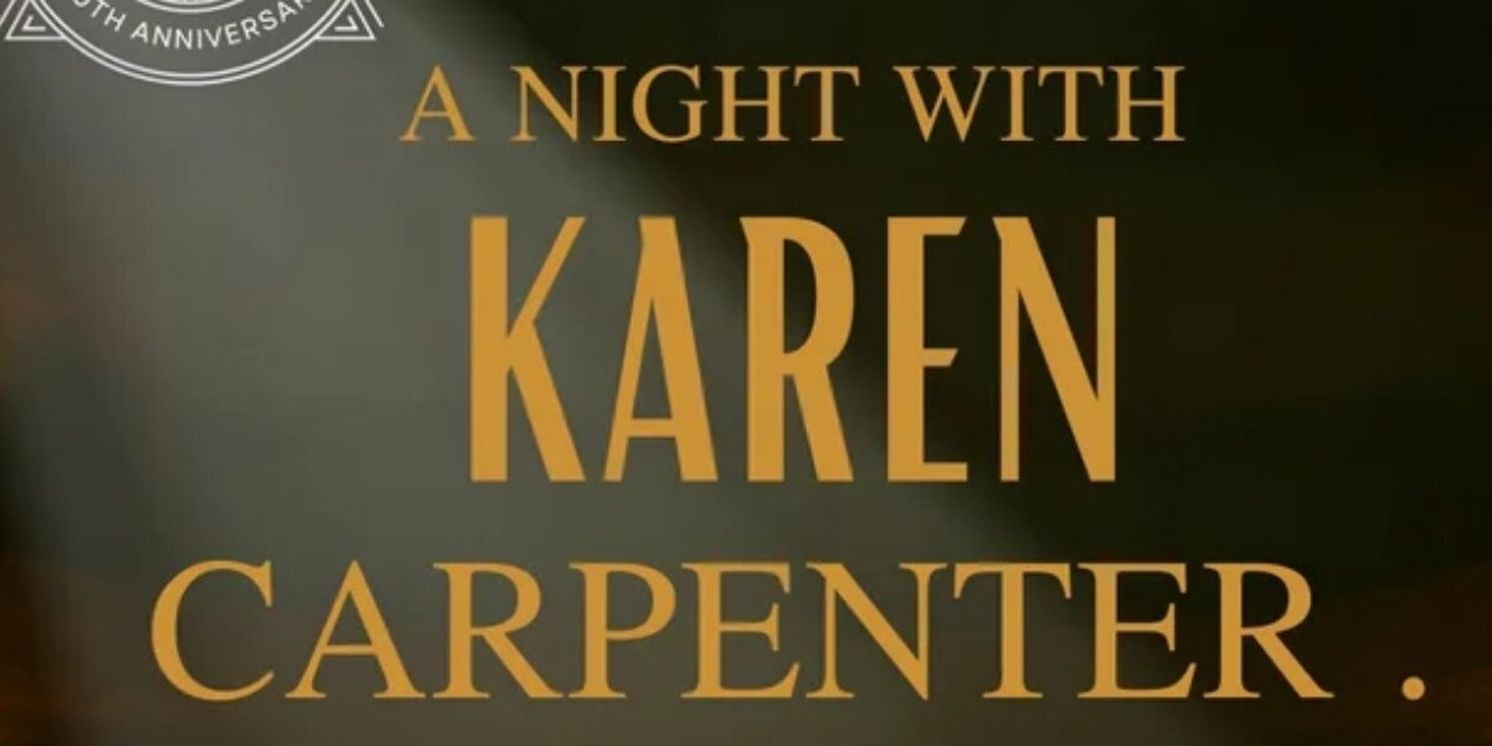 Hill Country Community Theatre To Present A NIGHT WITH KAREN CARPENTER  Image