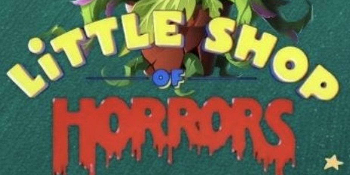 Hillside Drama Reschedules Season Opener LITTLE SHOP OF HORRORS