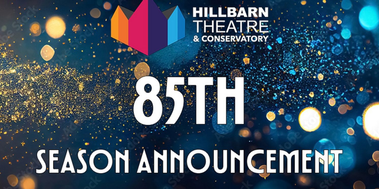 Hillbarn Theatre Reveals 2025-2026 Six-Show Season  Image