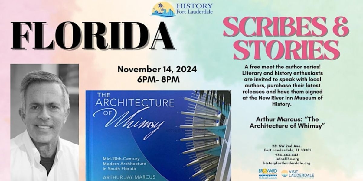 History Fort Lauderdale Presents Free Book Signing And Meet & Greet With Arthur Jay Marcus