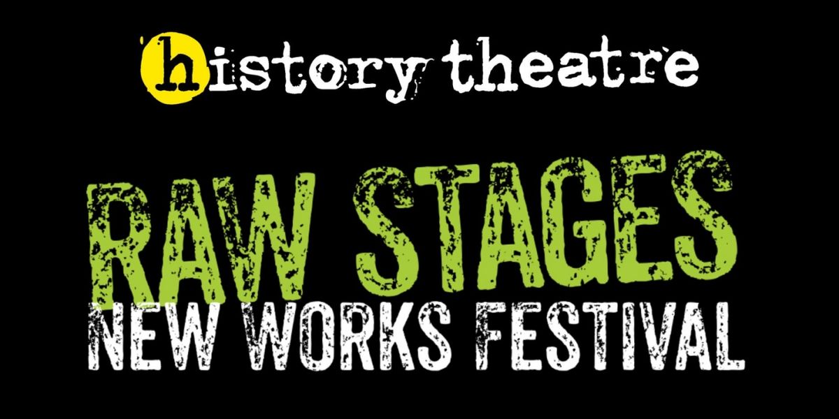 History Theatre Unveils Raw Stage Line-Up for Fall 2025