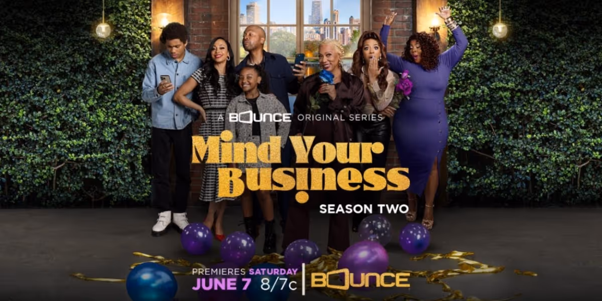 Hit Comedy MIND YOUR BUSINESS Renewed at Bounce TV