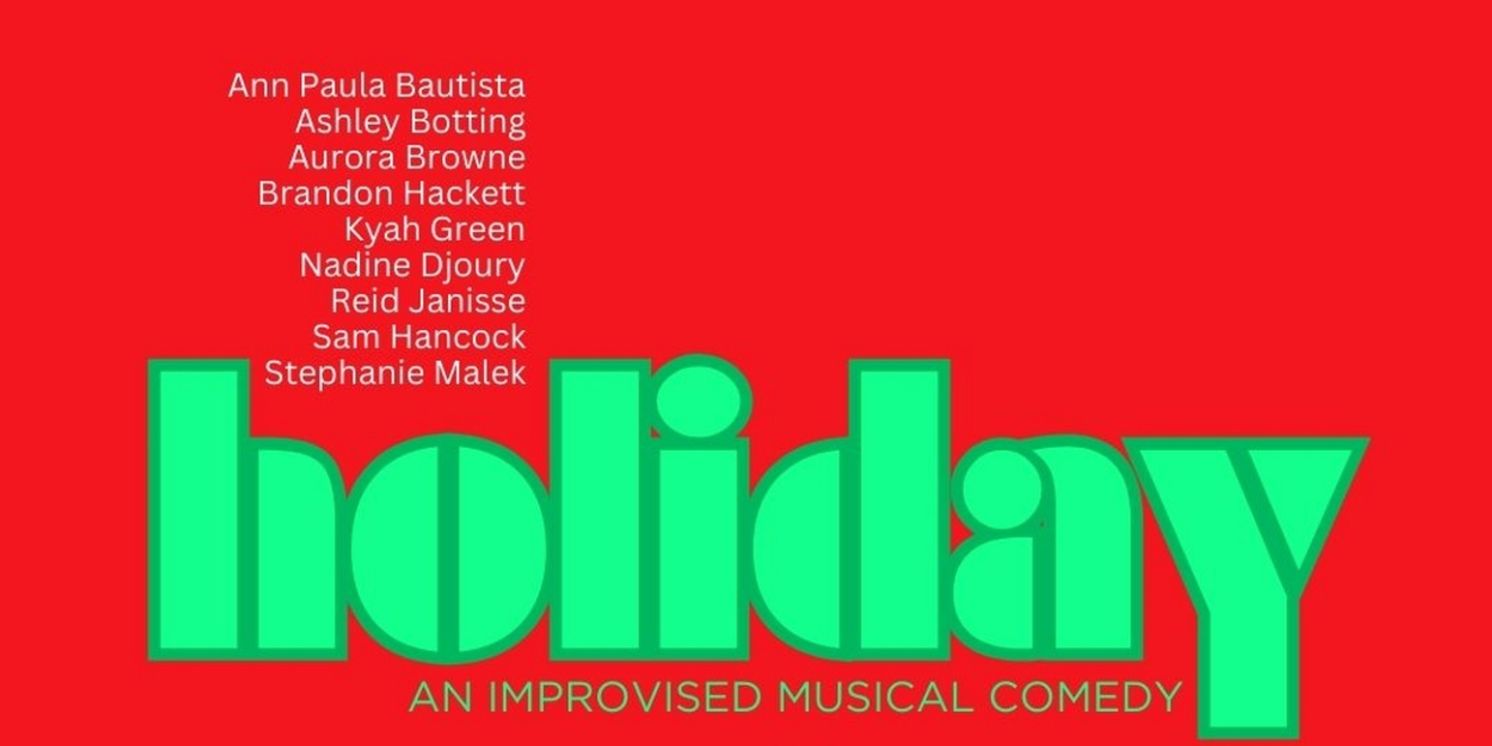 HOLIDAY! AN IMPROVISED MUSICAL is Coming to The Assembly Theatre This Holiday Season  Image