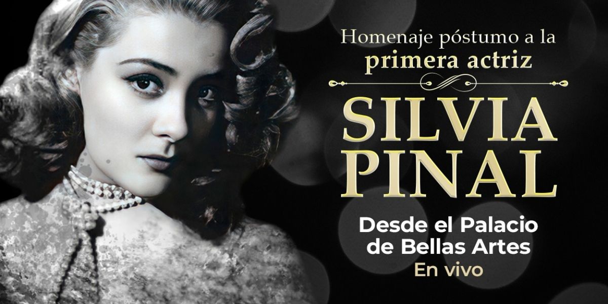 Homenaje Póstumo A Silvia Pinal Desde El Palacio De Bellas Artes, En Vivo Por Canal 22