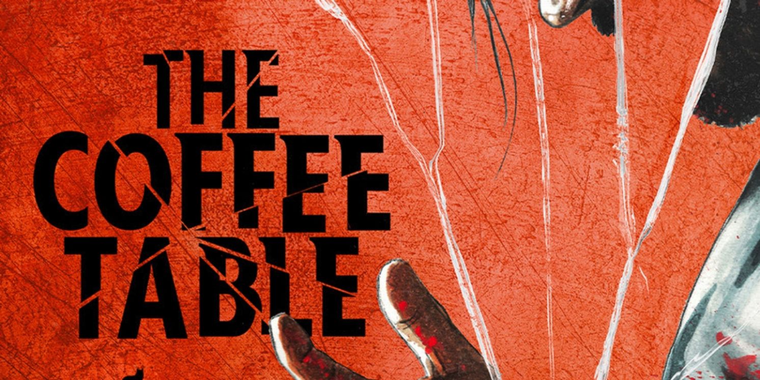 Horror Feature THE COFFEE TABLE Arrives in Theaters this April  Image